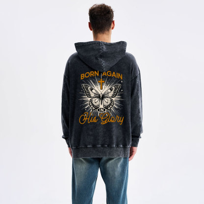 Born Again His Glory Christian Washed Hoodie