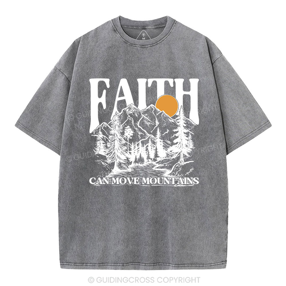 Faith Can Move Mountains Christian Washed T-Shirt
