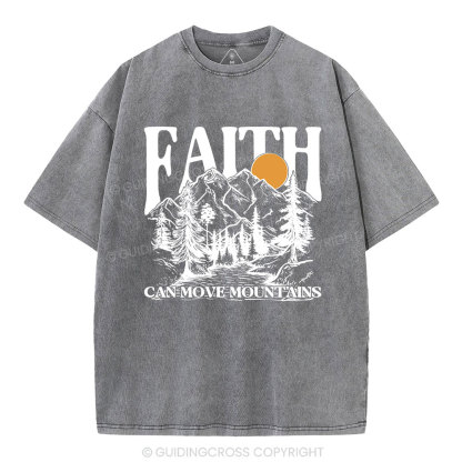 Faith Can Move Mountains Christian Washed T-Shirt