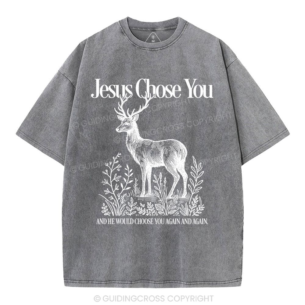 Jesus Chose You Christian Washed T-Shirt