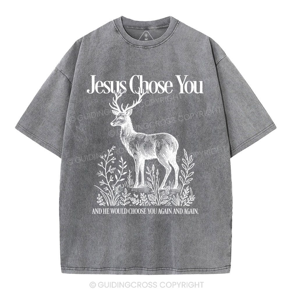 Jesus Chose You Christian Washed T-Shirt