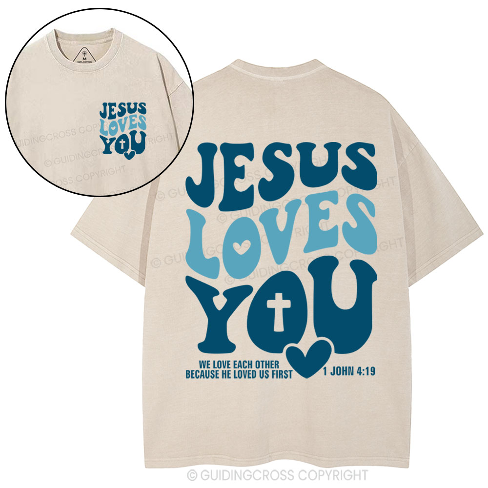 Jesus Loves You Christian Washed T-Shirt