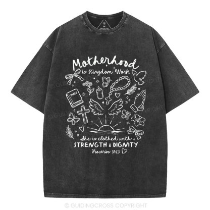 Motherhood Is Kingdom Work Bible Christian Washed T-Shirt
