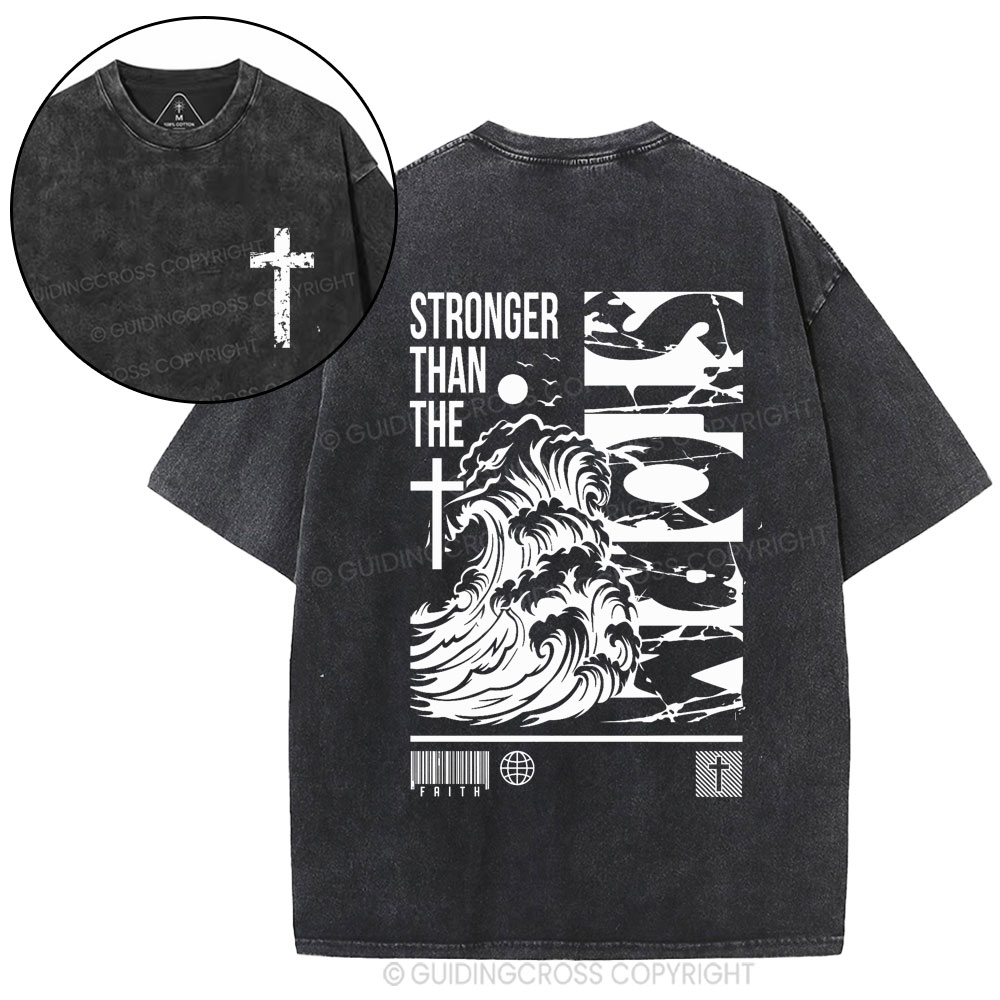 Stonger Than The storm Christian Washed T-Shirt