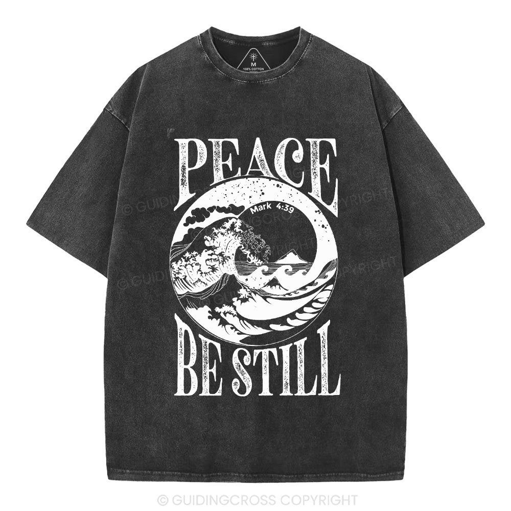 Peace Be Still Christian Washed T-Shirt