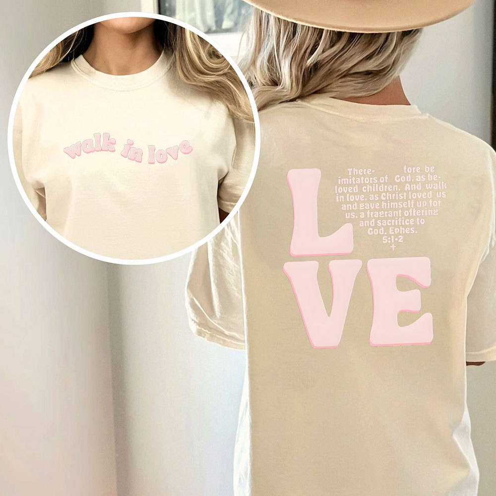 Walk In Love Christian Washed T-Shirt