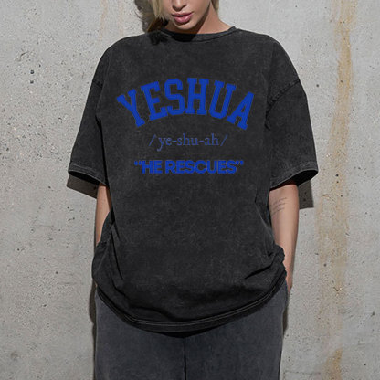 Yeshau He Rescues Christian Washed T-Shirt