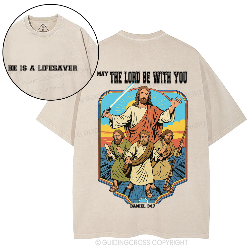 He Is A Lifesaver Christian Washed T-Shirt