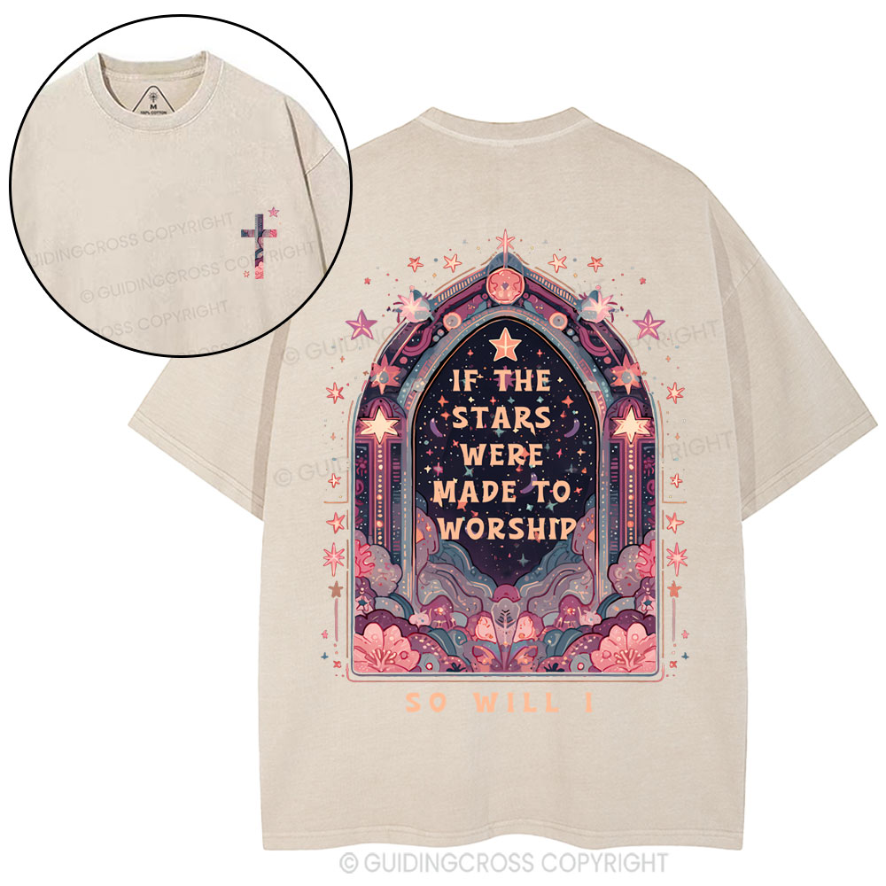 If The Stars Were Made To Worship Christian Washed T-Shirt