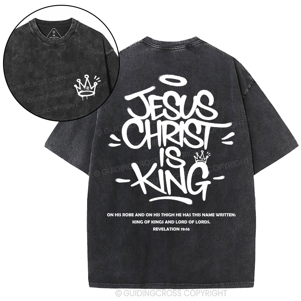 Jesus Christ Is King Christian Washed T-Shirt