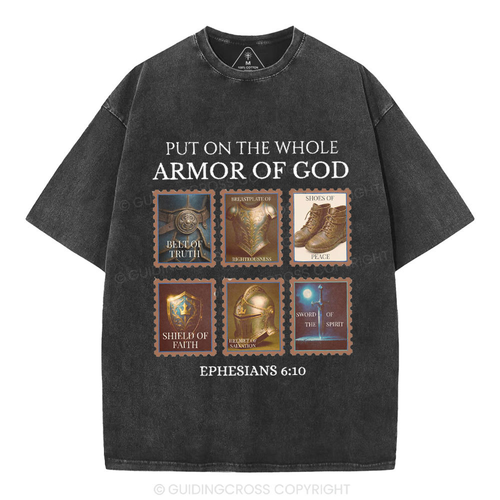 Put On The Whole Armor Of God Christian Washed T-Shirt