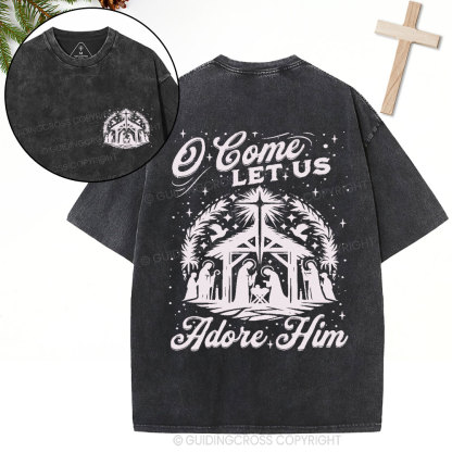 O Come Let Us Adore Him Christian Christmas Washed T-Shirt