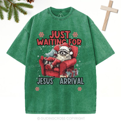 Just Waiting For Jesus' Arrival  Christian Christmas Washed T-Shirt
