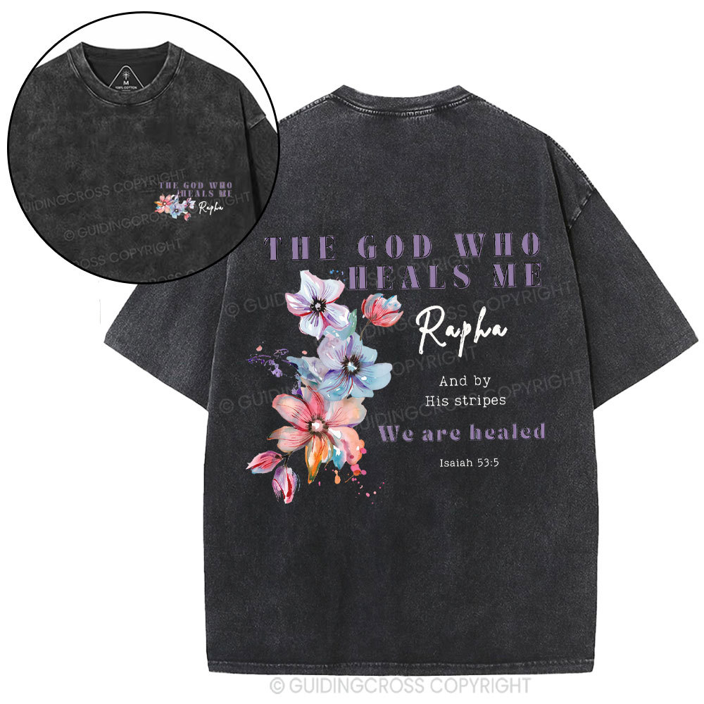 The God Who Heals Me Christian Washed T-Shirt