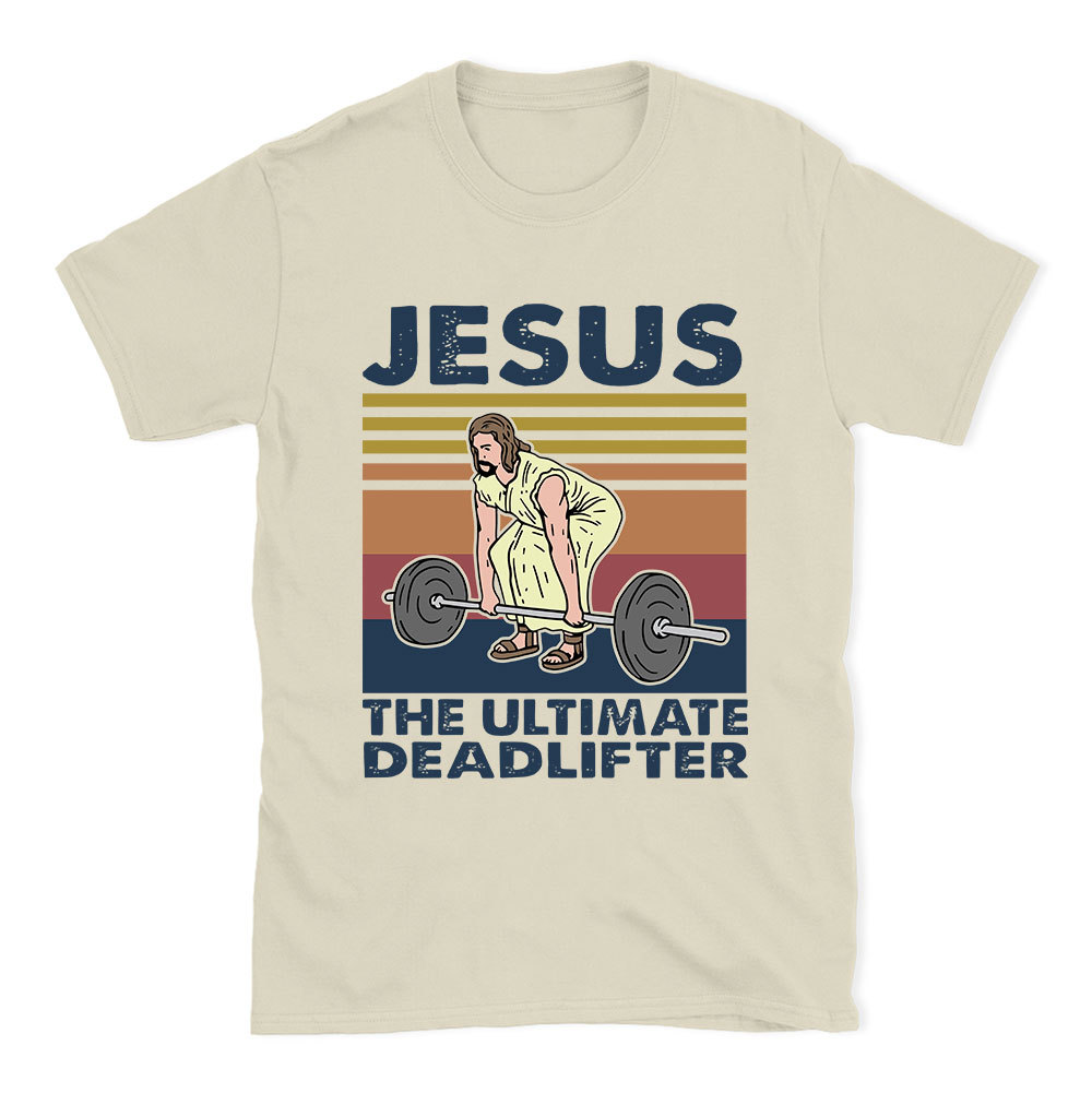 Jesus The Ultimate Deadlifter Vintage T-Shirt