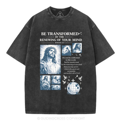 Be Transformed Christian Washed T-Shirt
