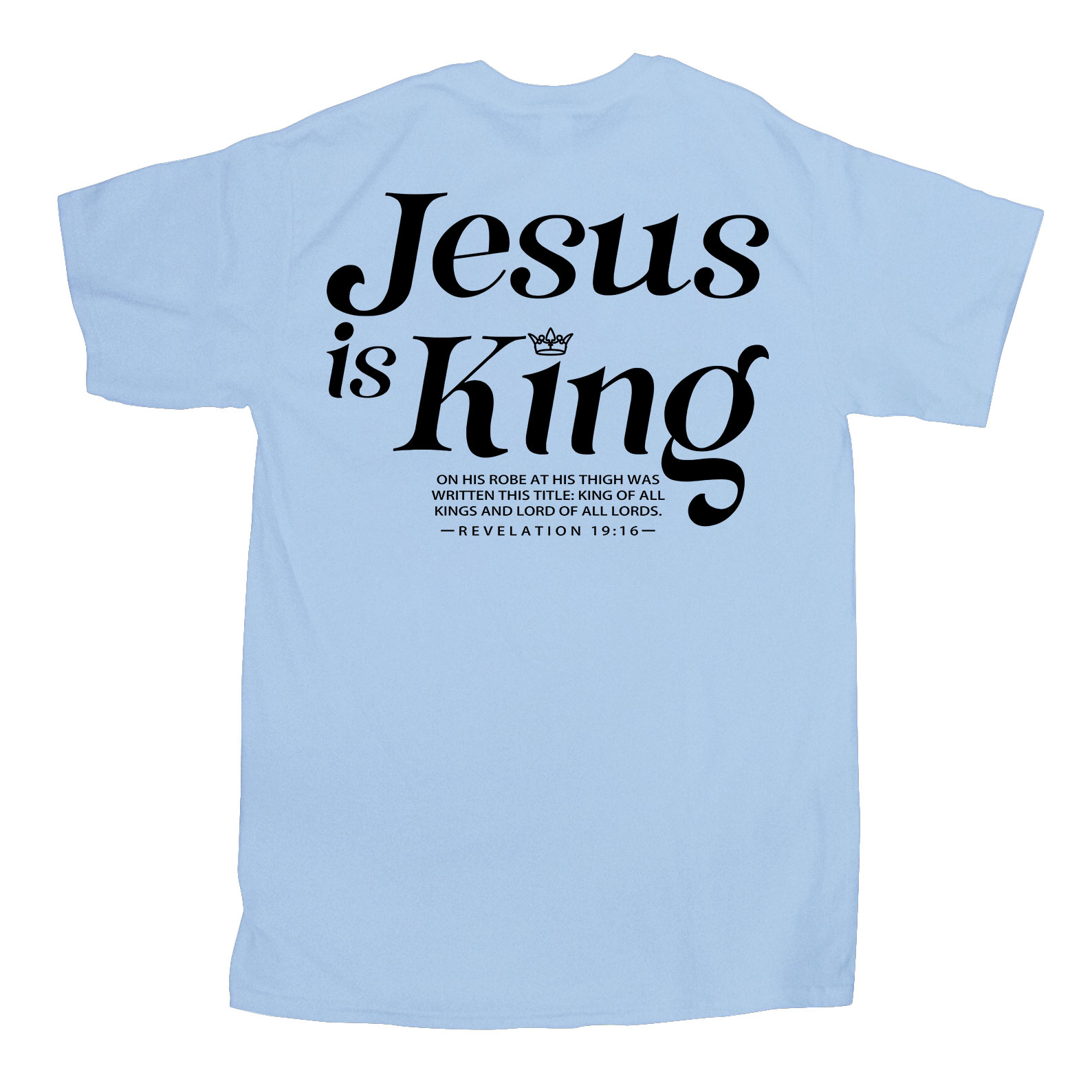 Jesus Is King Christian T-Shirt