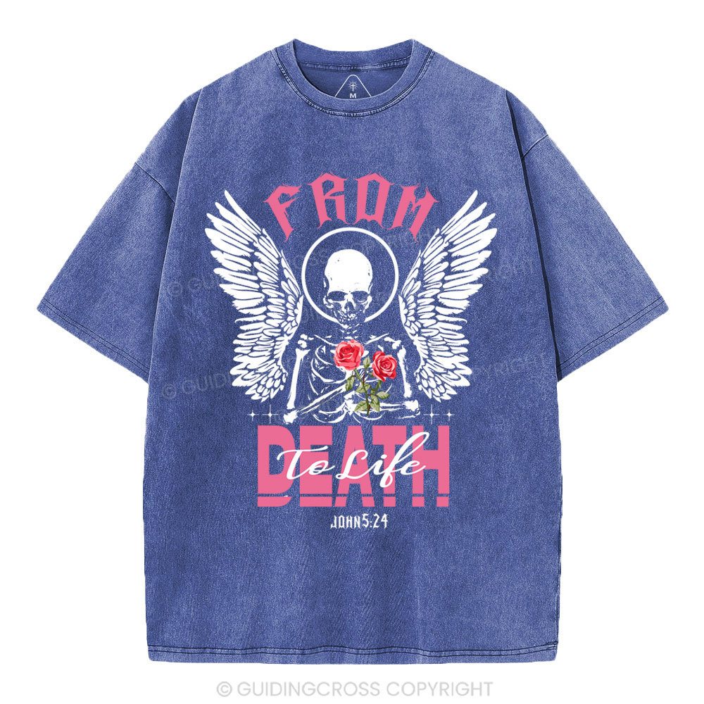 From Death To Life Christian Washed T-Shirt