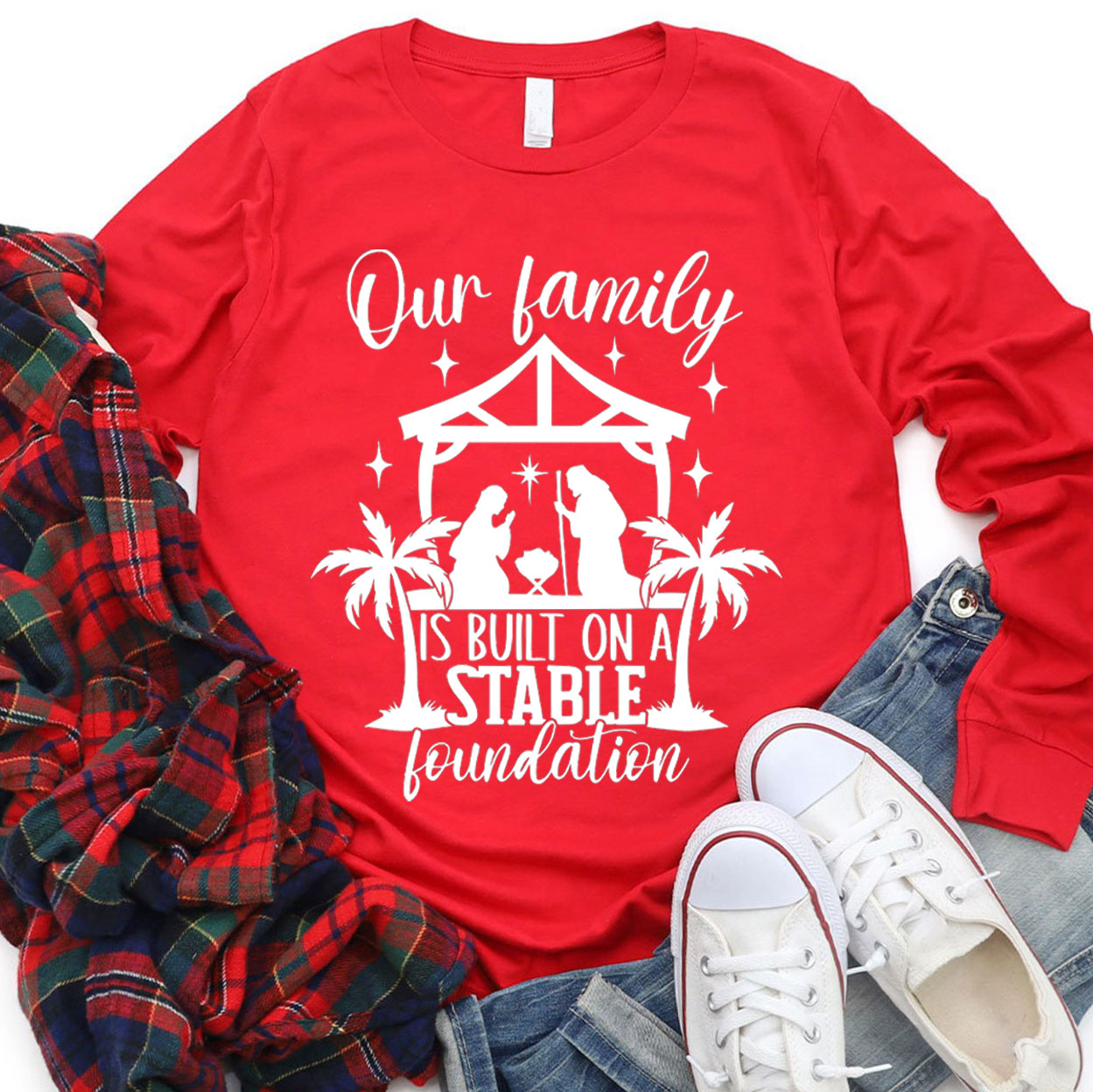 Our Family Is Built On A Stable Foundation Christmas Long Sleeve T-Shirt