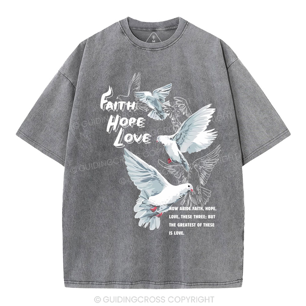 Faith Hope Love Christian Washed T-Shirt