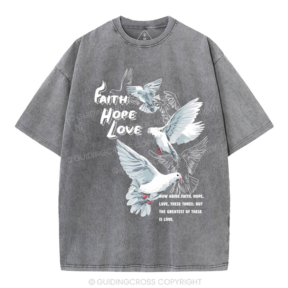 Faith Hope Love Christian Washed T-Shirt
