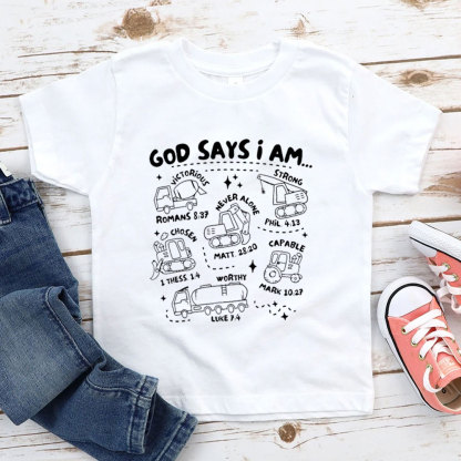 God Says I Am Kids T-Shirt