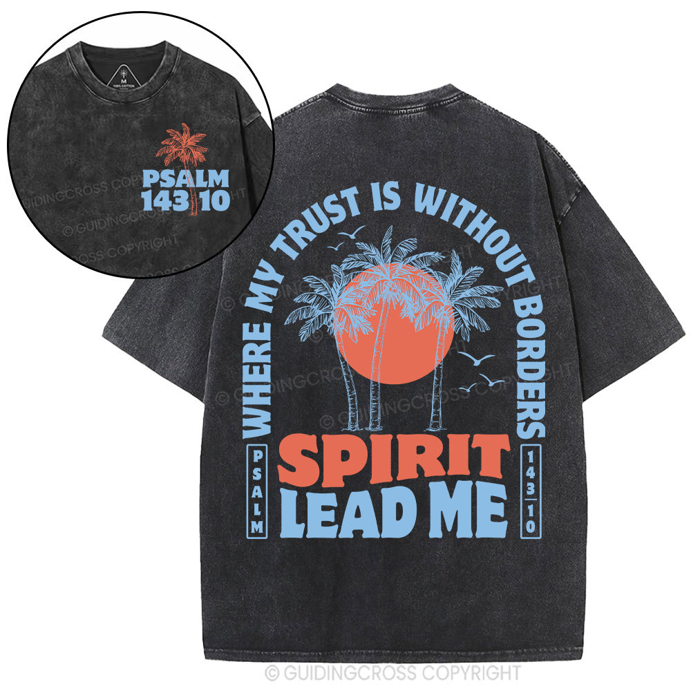 Spirit Lead Me Christian Washed T-Shirt