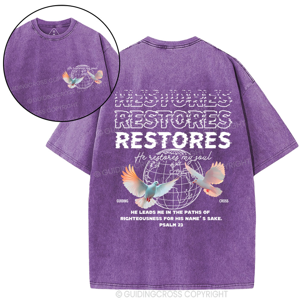 He Restores My Soul Christian Washed T-Shirt