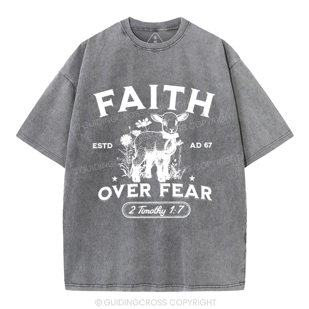 Faith Over Fear Christian Washed T-Shirt