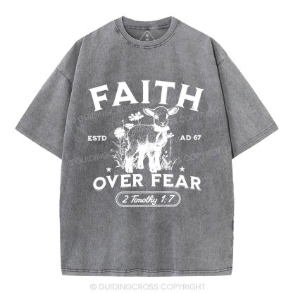 Faith Over Fear Christian Washed T-Shirt