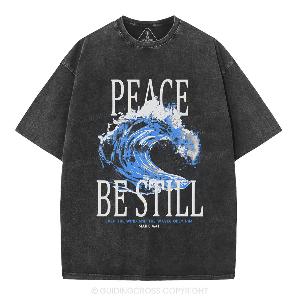 Peace Be Still Christian Washed T-Shirt