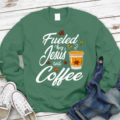 Fueled by Coffee and Jesus Thanksgiving Day Sweatshirt