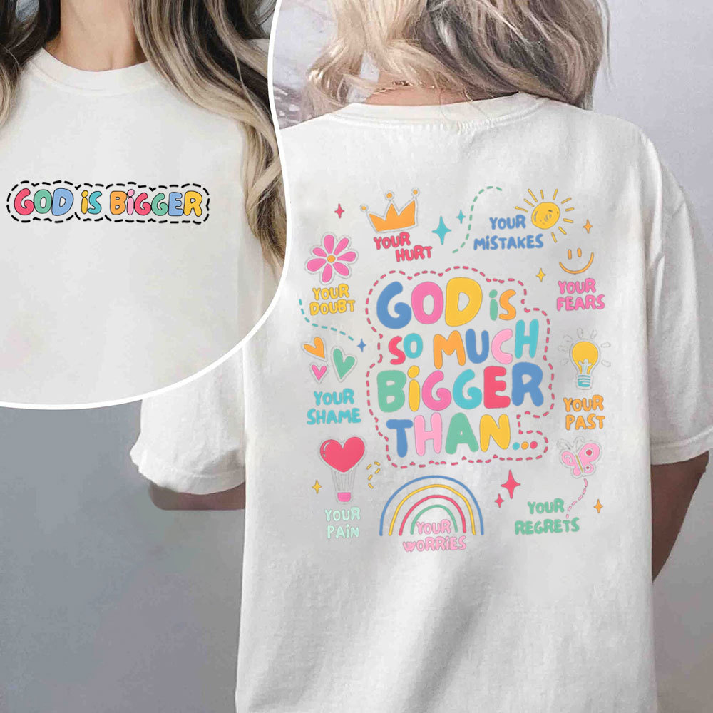 God Is Bigger Christian T-Shirt