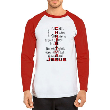 A Child Has Been Born Jesus Christmas Christian Raglan Long Sleeve T-Shirt