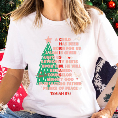 A Child Has Been Born For Us Christian Christmas T-Shirt