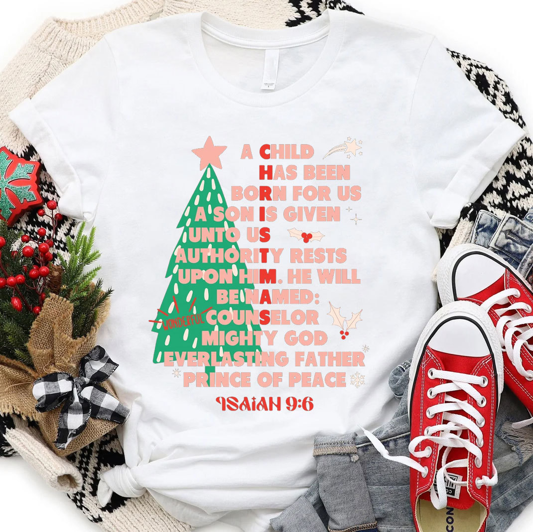 A Child Has Been Born For Us Christian Christmas T-Shirt