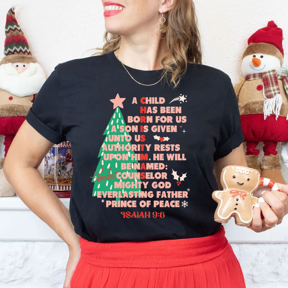 A Child Has Been Born For Us Christian Christmas T-Shirt