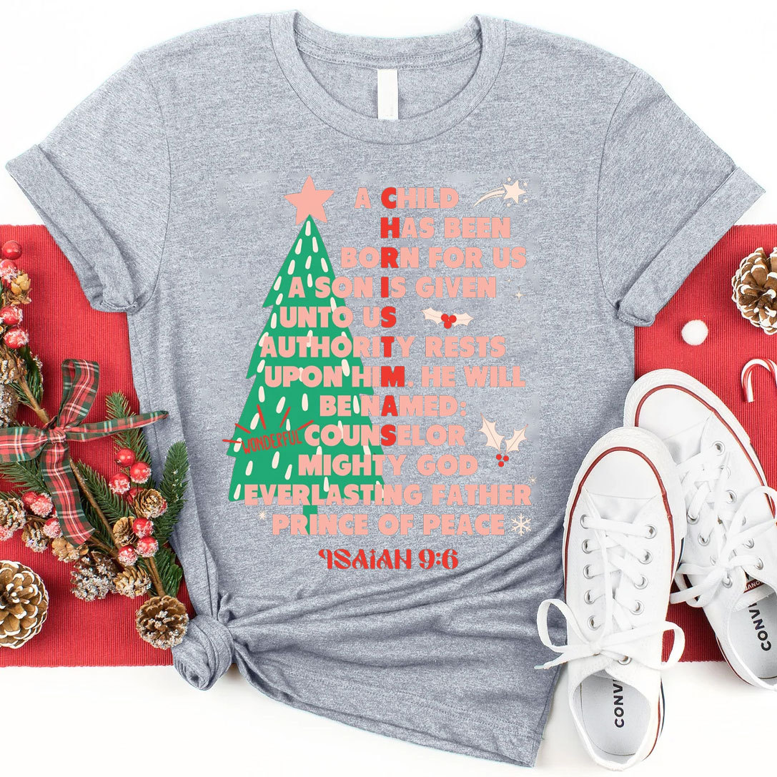 A Child Has Been Born For Us Christian Christmas T-Shirt