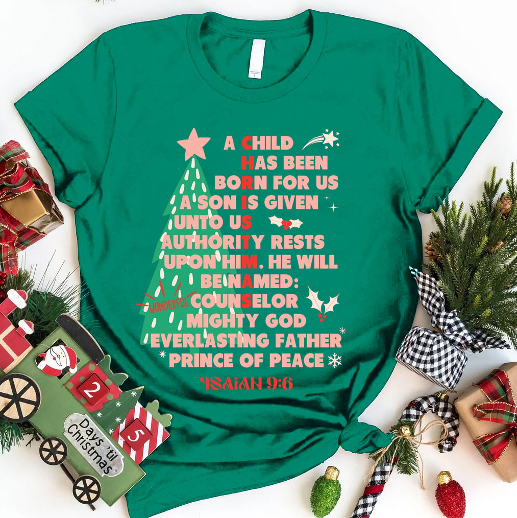 A Child Has Been Born For Us Christian Christmas T-Shirt