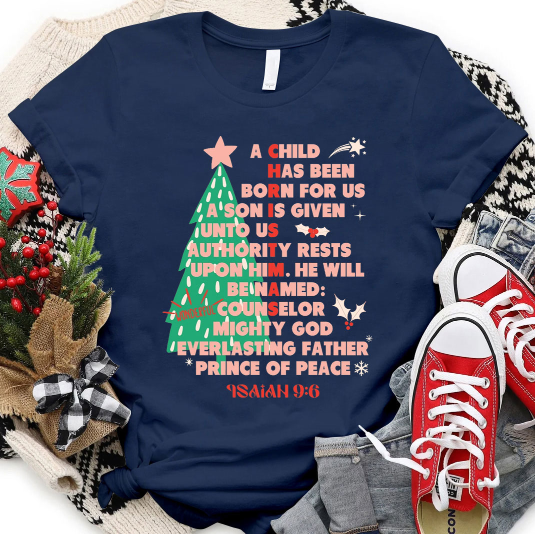A Child Has Been Born For Us Christian Christmas T-Shirt