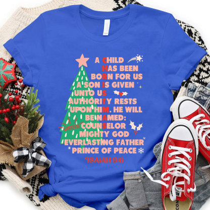 A Child Has Been Born For Us Christian Christmas T-Shirt