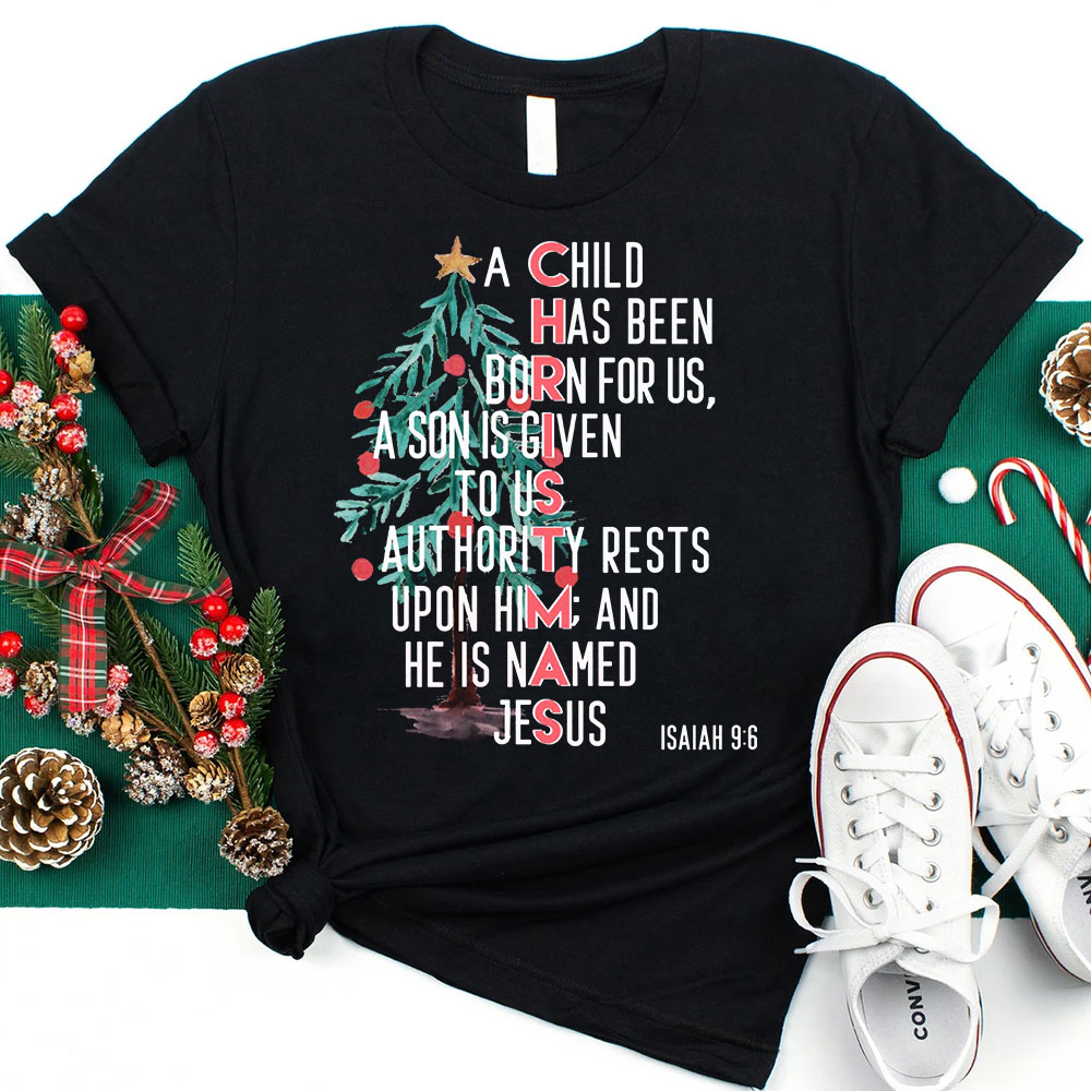 A Child Is Born Named Jesus Christian Christmas T-Shirt