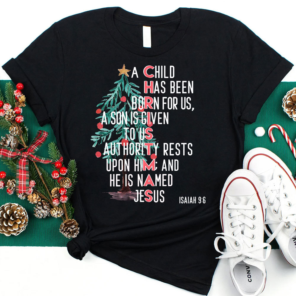 A Child Is Born Named Jesus Christian Christmas T-Shirt