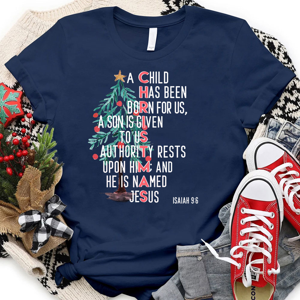 A Child Is Born Named Jesus Christian Christmas T-Shirt