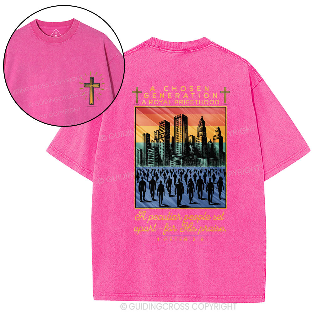A Chosen Generation A Royal Priesthood Christian Washed T-Shirt