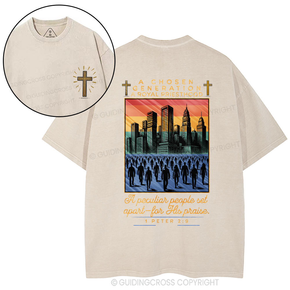 A Chosen Generation A Royal Priesthood Christian Washed T-Shirt