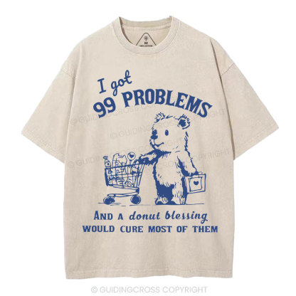 A Donut Blessing Would Cure Most Of Them Christian Washed T-Shirt