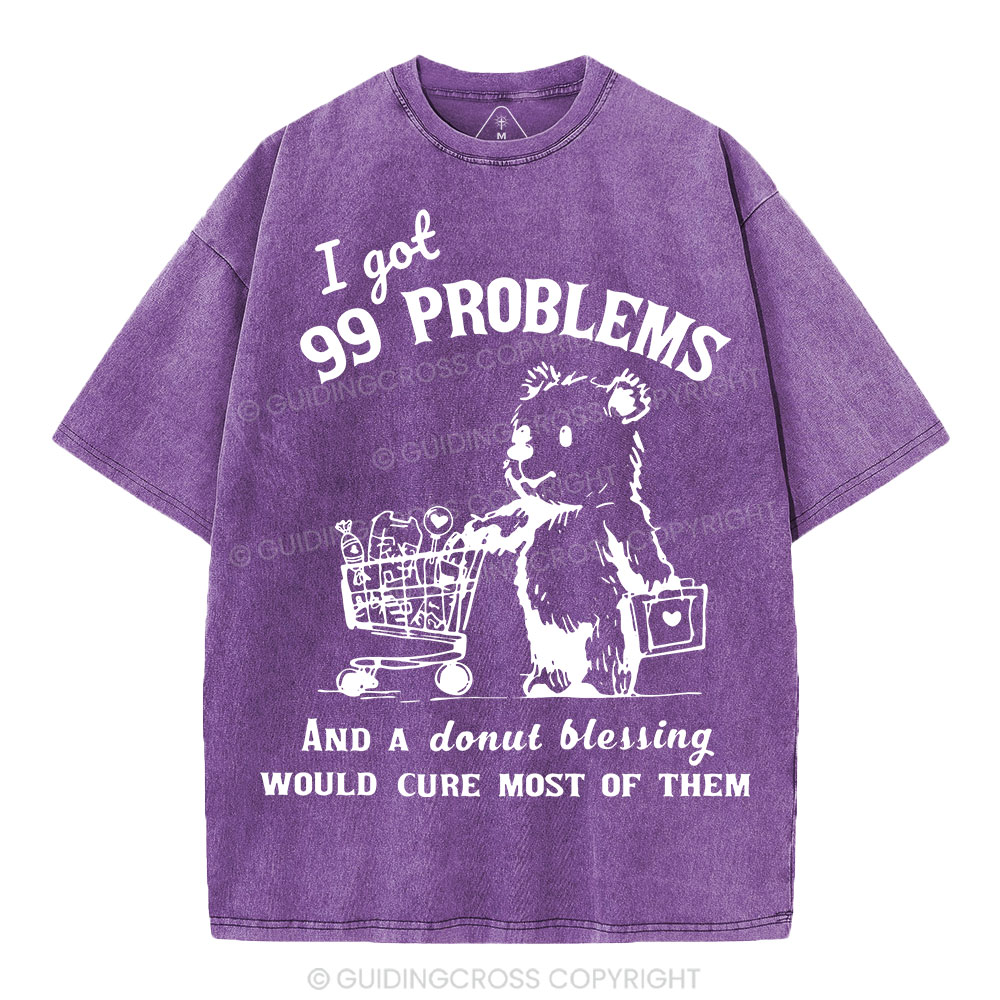 A Donut Blessing Would Cure Most Of Them Christian Washed T-Shirt