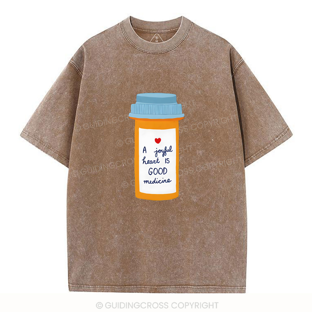 A Joyful Heart Is Good Medicine Christian Washed T-Shirt