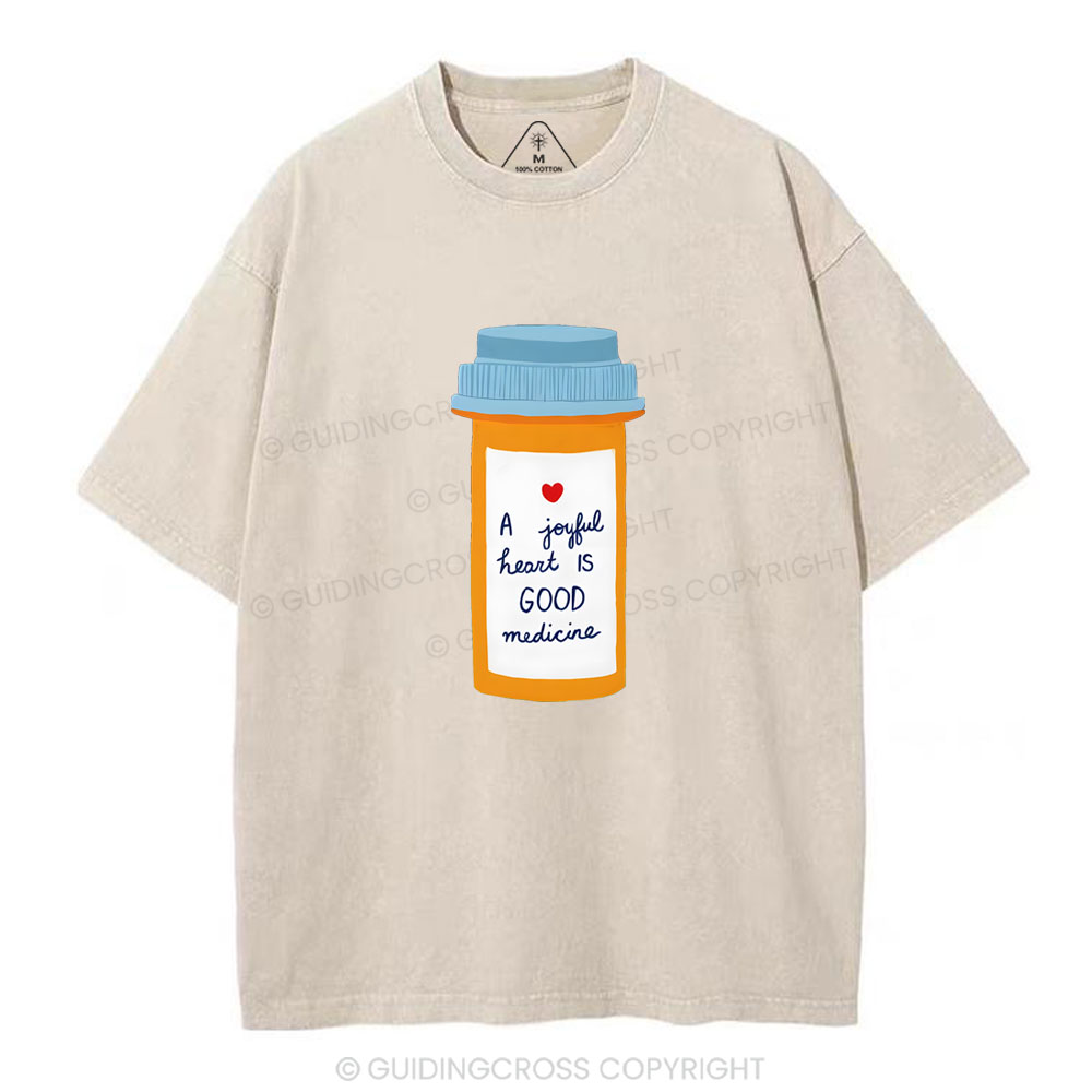 A Joyful Heart Is Good Medicine Christian Washed T-Shirt